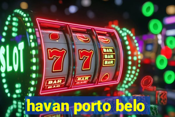 havan porto belo